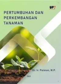 Pertumbuhan Dan Perkembangan Tanaman