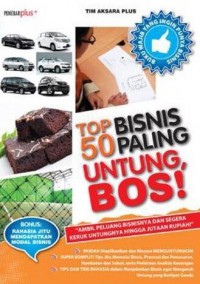 Top 50 Bisnis Paling Untung Bos!