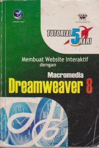 Image of Tutorial 5 Hari Membuat Website Interaktif Dengan Macromedia Dreamweaver 8