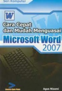 Cara Cepat Dan Mudah Menguasai Microsoft Word 2007