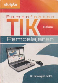 Pemanfaatan TIK Dalam Pembelajaran