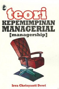 Teori Kepemimpinan Managerial