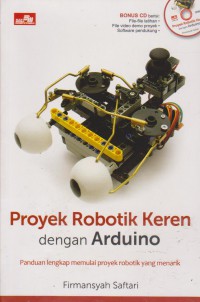 Proyek Robotik Keren Dengan Arduino