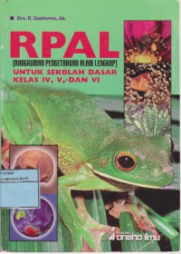 RPAL (Rangkuman Pengetahuan Alam Lengkap) Untuk SD Kelas IV,V,VI