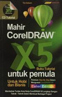 Mahir CorelDraw X5 untuk Pemula