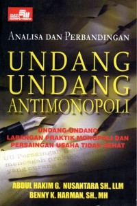 Analisa Dan perbandingan Undang-Undang Antimonopoli