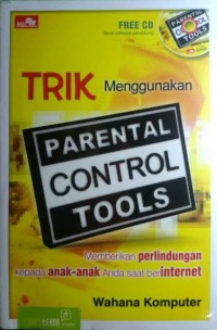 Trik Menggunakan Parental Control Tools