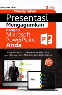 Menciptakan Presentasi Mengagumkan Dengan Microsoft Powerpoint Anda