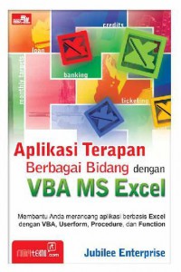 Aplikasi Terapan Berbagai Bidang Dengan VBA MS Excel