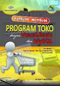 Panduan Membuat Program Toko Dengan Visual Basic Dan MySQL