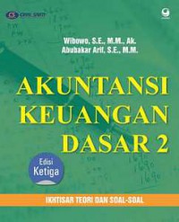 Akuntansi Keuangan Dasar 2 : Ikhtisar Teori Dan Soal-soal