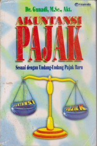 Akuntansi Pajak : Sesuai Undang-Undang Pajak Baru