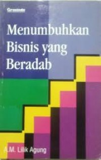 Menumbuhkan Bisnis Yang Beradap