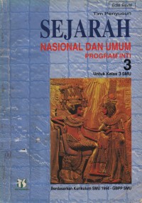 Sejarah Nasional Dan Umum Program Inti Untuk Kelas 3 SMU