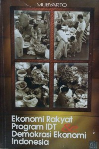 Ekonomi Rakyat Progrma IDT & Demokrasi Ekonomi Indonesia