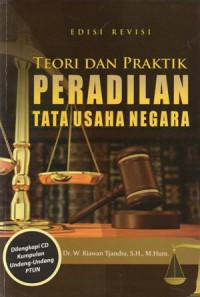 Teori Dan Praktik Peradilan Tata Usaha Negara