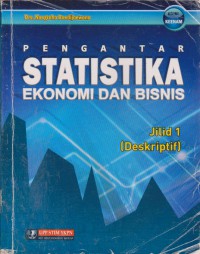 Pengantar Statistika Ekonomi Dan Bisnis (Jilid 1)