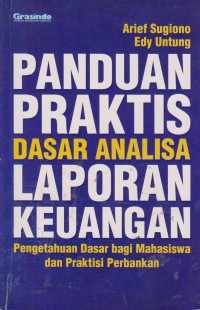 Panduan Praktis Dasar Analisa Laporan Keuangan