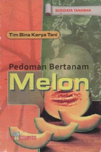 Pedoman Bertanam Melon