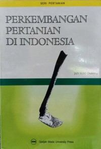 Perkembangan Pertanian Di Indonesia