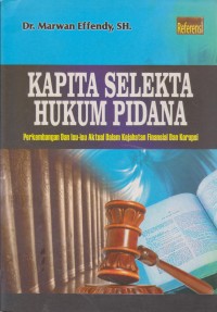 Kapita Selekta Hukum Pidana