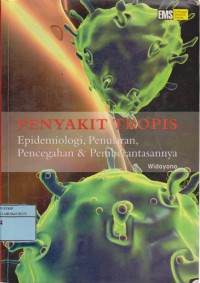 Penyakit Tropis : Epidemiologi, Penularan, Pencegahan & Pemberantasannya