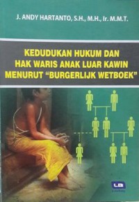 Kedudukan Hukum Dan Hak Waris Anak Luar Kawin Menurut 