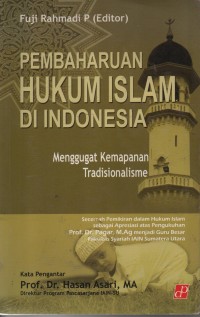 Pembaharuan Hukum Islam Di Indonesia