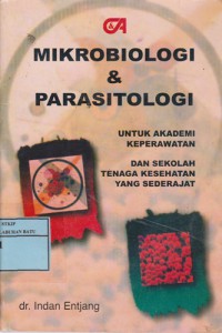 Mikrobiologi Dan Parasitologi: Untuk Akademik Keperawatan Dan Sekolah Tenaga Kesehatan Sederajat