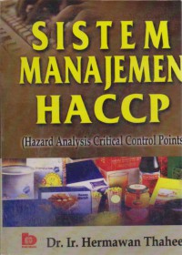 Sistem Manajemen HACCP (Hazard Analysis Critical Control Points)