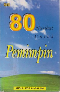 80 Nasehat Untuk Pemimpin