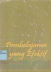 Pembelajaran Yang Efektif Faktor-faktor Yang Mempengaruhi Prestasi Siswa