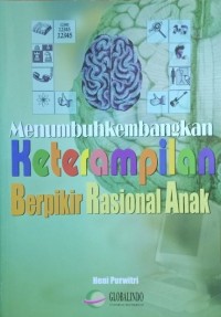 Menumbuh Kembangkan Keterampilan Berpikir Rasional Anak