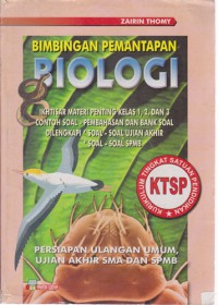 Bimbingan Pemantapan (Bintap) Biologi: Persiapan Ulangan Umum, Ebtanas/Ujian Akhir SMA Dan SPMB