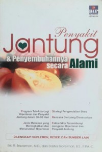 Penyakit Jantung Dan Penyembuhannya Secara Alami