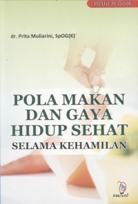 Pola Makan Dan Gaya Hidup Sehat Selama Kehamilan