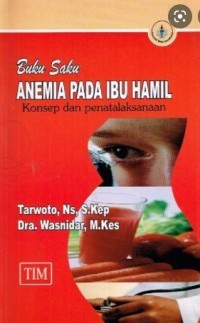 Buku Saku Anemia Pada Ibu Hamil Konsep Dan Penatalaksanaan