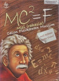 Mc?= F Misi (Rahasia) Calon Fisikawan Muslim