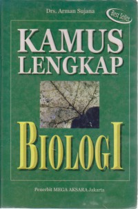 Kamus Lengkap Biologi