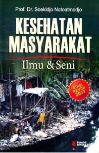 Kesehatan Masyarakat : Ilmu Dan Seni