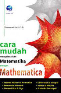 Cara Mudah Menyelesaikan Matematika Dengan Mathematica