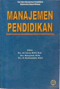 Manajemen Pendidikan : Analisis Substantif Dan Aplikasinya Dalam Institusi Pendidikan