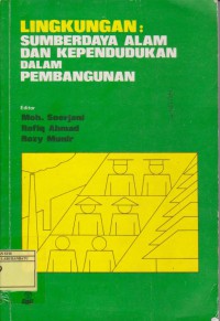 Lingkungan : Sumberdaya Alam Dan Kependudukan Dalam Pembangunan