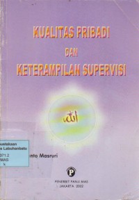 Kualitas Pribadi Dan Keterampilan Supervisi