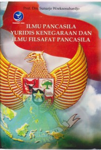 Ilmu Pancasila Yuridis Kenegaraan Dan ilmu Filsafat Pancasila