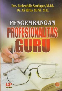 Pengambangan Profesionalitas Guru