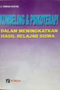 Konseling & Psikoterapi : Dalam Meningkatkan Hasil Belajar