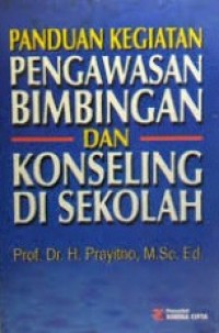 Panduan Kegiatan Pengawasan Bimbingan Dan Konseling Di Sekolah