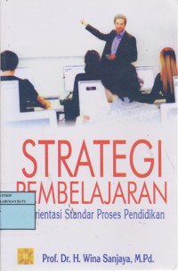 Strategi Pembelajaran Berorientasi Standar Proses Pendidikan