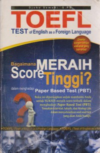 Toefl (Bagaiman Meraih Score Tinggi?)